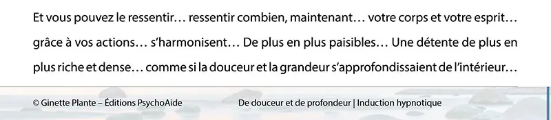 Extrait du script d’induction hypnotique De douceur et de profondeur